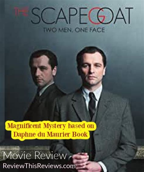 "The Scapegoat" Movie Review