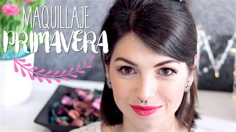 Maquillaje FÁcil Y Natural Para Primavera Spring Makeup Tutorial Anipills Youtube