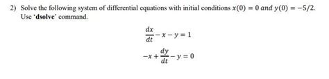 Solved Use Matlab 2 Solve The Following System Of