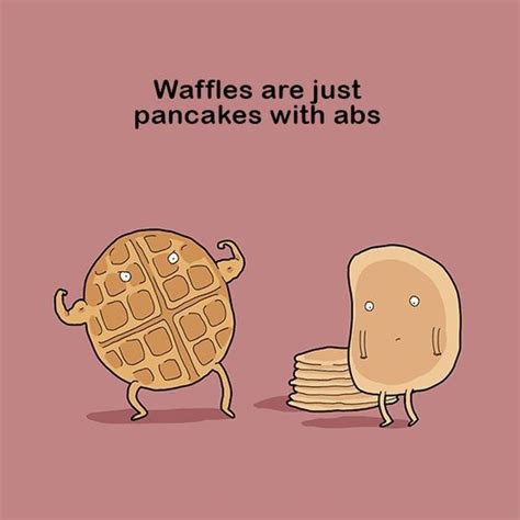 Humour Pancake Quotes Funny ShortQuotes Cc