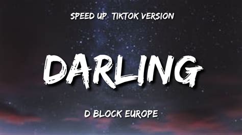 D Block Europe Darling Lyrics Speed Up Tiktok Version Just Cool