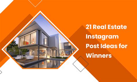 21 Real Estate Instagram Post Ideas For Winners