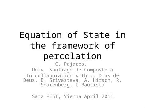 Ppt Equation Of State In The Framework Of Percolation C Pajares