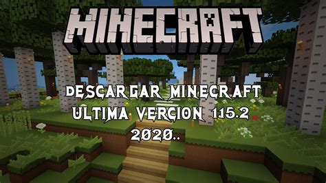 COMO DESCARGAR MINECRAFT ULTIMA VERSION GRATIS 2020 FULL