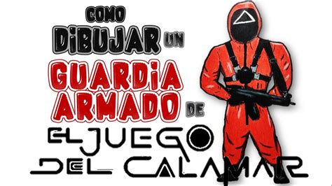 C Mo Dibujar Unguardia Armado Del Juego Del Calamar How To Draw