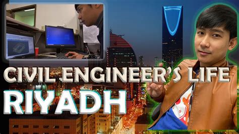 A Day In The Life Of A Filipino Civil Engineer In Riyadh Design