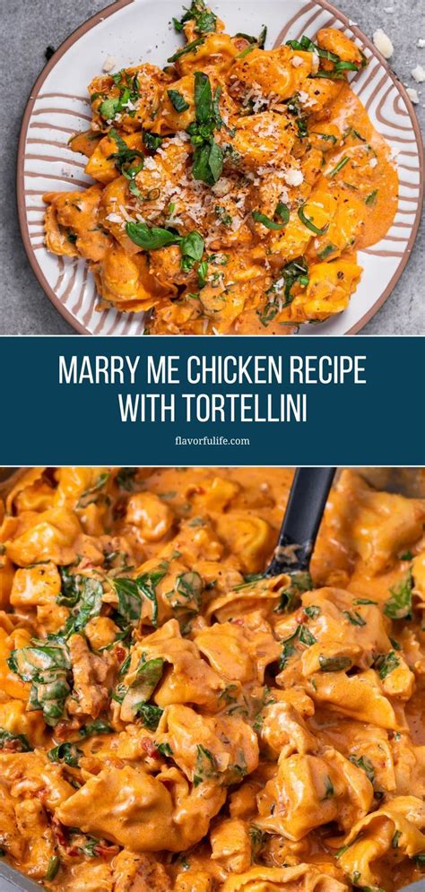 Marry Me Chicken Tortellini A Creamy One Pan Wonder Recipe Meal Train Recipes Tortellini