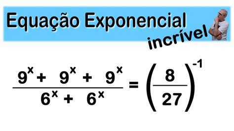 Grings ☑ EquaÇÃo Exponencial IncrÍvel Omatematicogrings Youtube