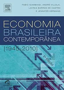 Economia Brasileira Contemporânea Em Portuguese do Brasil Z Library