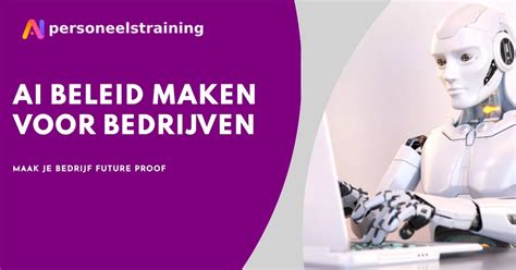 AI Beleid Maken Voor Bedrijven