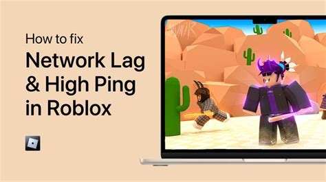 Roblox Fix Network Lag High Ping And Packet Loss On Mac Os — Tech How