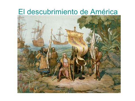 El Descubrimiento De América