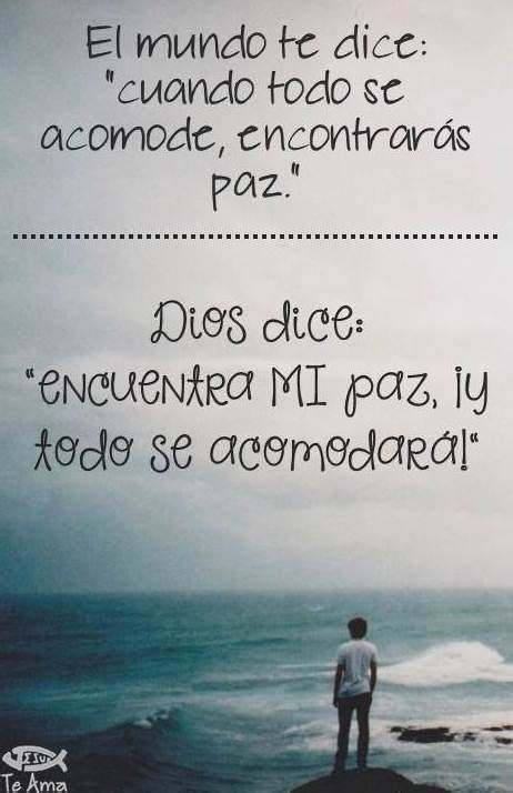 Encuentra La Paz En Dios Facebook Jesusteamamgaministries Citas