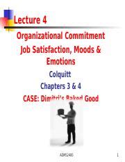 Lecture 4 OC Attitudes Moods Emotions Lecture 4 Organizational