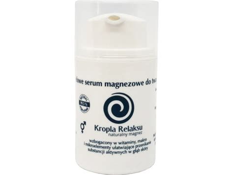 Kropla Relaksu Serum Magnezowe Do Twarzy Ulotka Dawkowanie