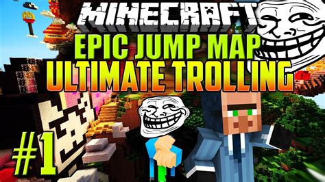 Epic Trolling Jump Map