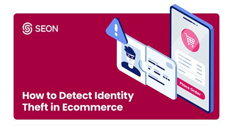 How To Detect Identity Theft In Ecommerce Seon