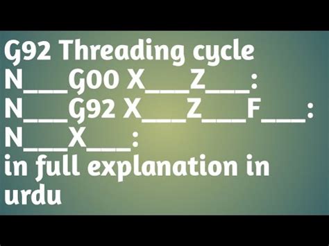 G92 Threading Cycle On CNC Turning Machine In Urdu Hindi CNC