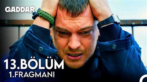 Gaddar 13 Bölüm Fragmanı YouTube