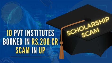 Rs 200 Cr Scholarship Scam 10 Private Educational Institutes Booked