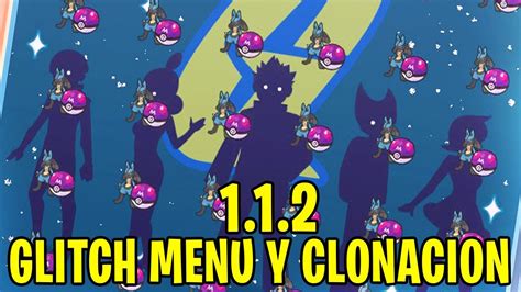 Funciona Nuevo Glitch Como Clonar Y Duplicar Pokemon En