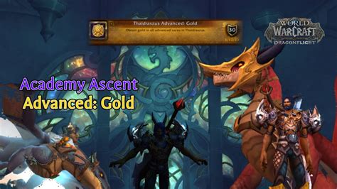 World Of Warcraft Dragonflight Thaldraszus Advanced Gold Academy