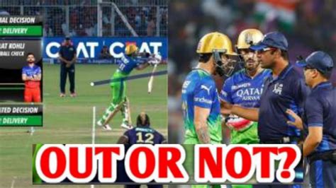 Virat Kohli No Ball Controversyout Or Nor Out Explained Virat Kohli Angry Kkr Vs Rcb Ipl