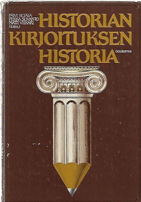 Historian Kirjoituksen Historia Antikka Net