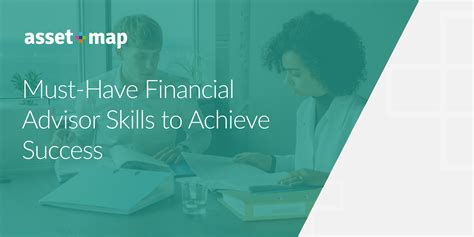 9 Essential Skills For Financial Advisors — Asset Map