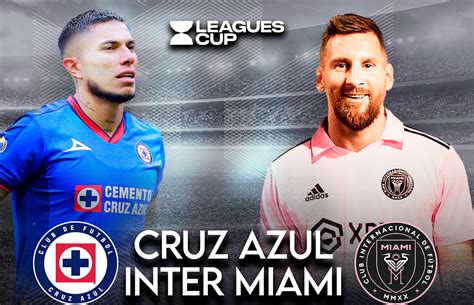 Cruz Azul Vs Inter Miami En Vivo Debut De Lionel Messi A Qu Hora Y