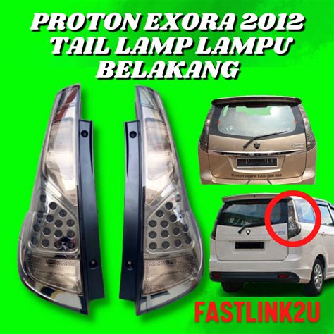 Fastlink Proton Exora Tail Lamp Rear Light Led Lampu Belakang New