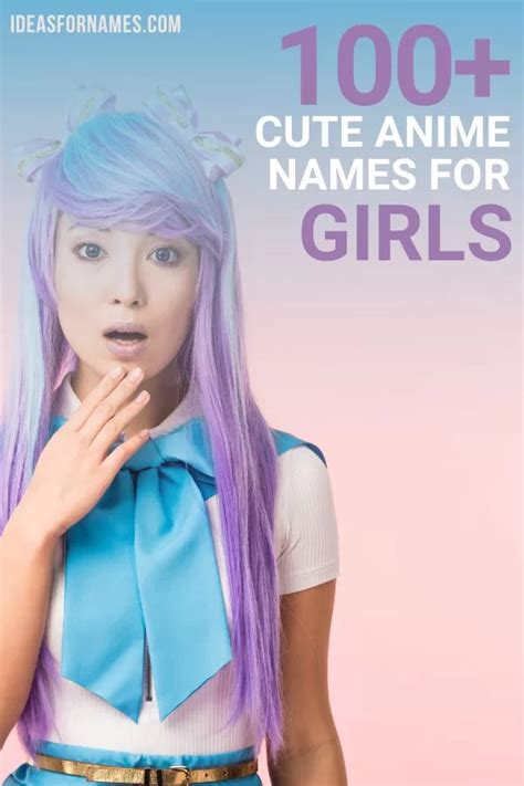 100+ Cute Anime Names for Girls - Female Anime Name Ideas