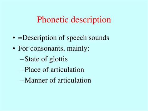 Ppt Spoken Language Phonetics Transcription Articulation