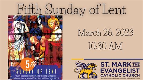 Fifth Sunday Of Lent 1030 Am Youtube