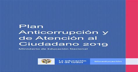 Plan Anticorrupción y de Atención al Ciudadano 2019 2019 02 01 3 9