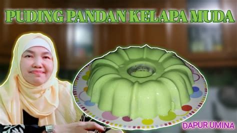 PUDING PANDAN KELAPA MUDA SUPER LEZAT YouTube