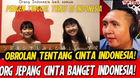 Reactionobrolan Tentang Cinta Indonesia Kolab Sama Honomi Youtube