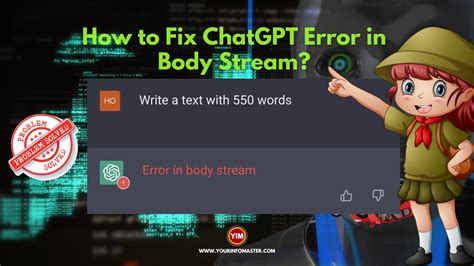 How To Fix Chatgpt Error In Body Stream Your Info Master