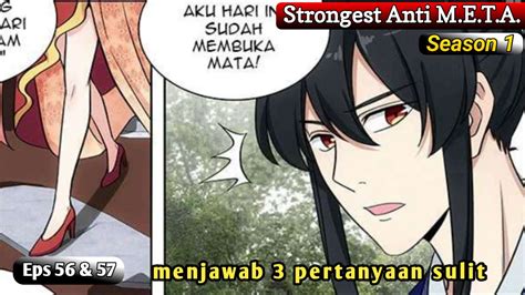 PART 56 Dan 57 KEKUATAN BARU YANG OVERPOWER ALUR CERITA MANHUA