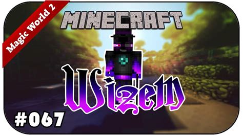 Minecraft Wizard Empire Neuer Ars Zauber Let S Play Minecraft