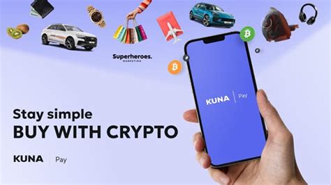 Kuna Pro UAB KUNA Pay Has Launched A Service For Instant Crypto