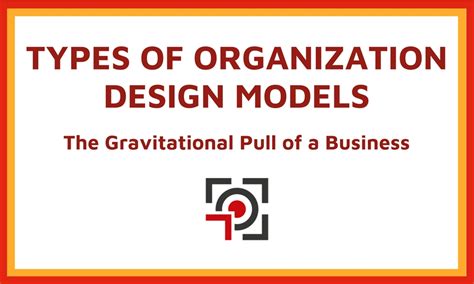 Three Types of Organization Design Models - ON THE MARK