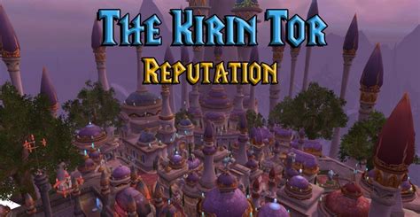 The Kirin Tor Reputation Guide Wotlk Classic Warcraft Tavern