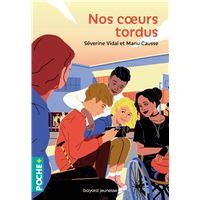 Nos coeurs tordus 9 à 13 ans Roman neuf ou occasion fnac