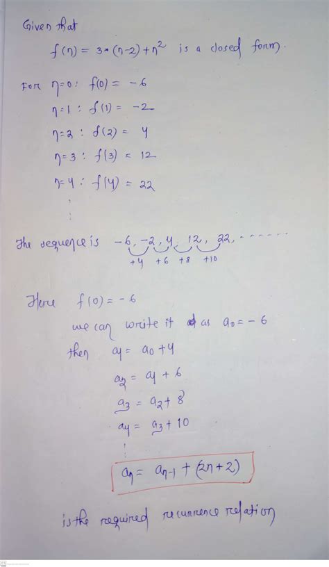 Solved Derive Recurrence Given The Closed Form Expression F N