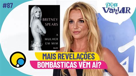 PRA VARIAR Livro de Britney lançado Revelações de Pugliesi e Teaser