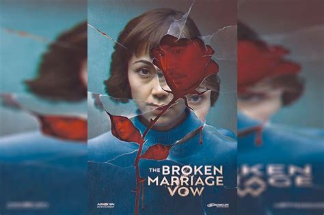 The Broken Marriage Vow Poster Tinawag A Pang International Pilipino