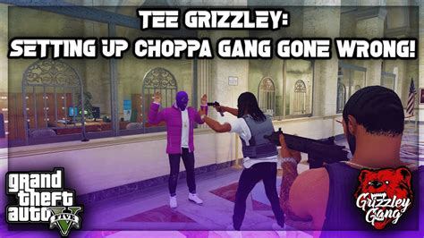 Tee Grizzley SETTING UP CHOPPA GANG GONE WRONG GTA 5 RP Grizzley