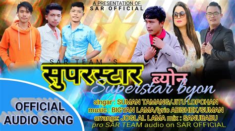 Superstar Byon Tamang Selo Male Track SAR Team By Suman Tamang Jitu