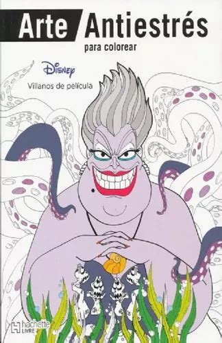 Disney Villanos Colorear Arte Libro Antiestres Relax Ursula